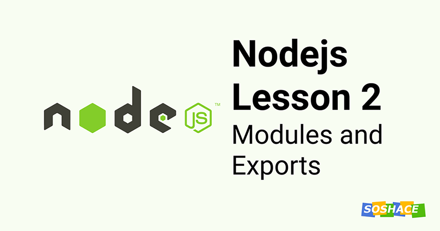 Node.js Lesson 2: Modules and Exports