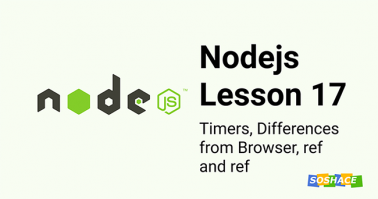 Node.js Lesson 17: Timers, Differences from Browser, ref and ref