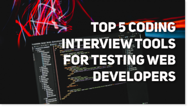 TOP 6 Coding Interview Tools for Screening &#038; Testing Web Developers