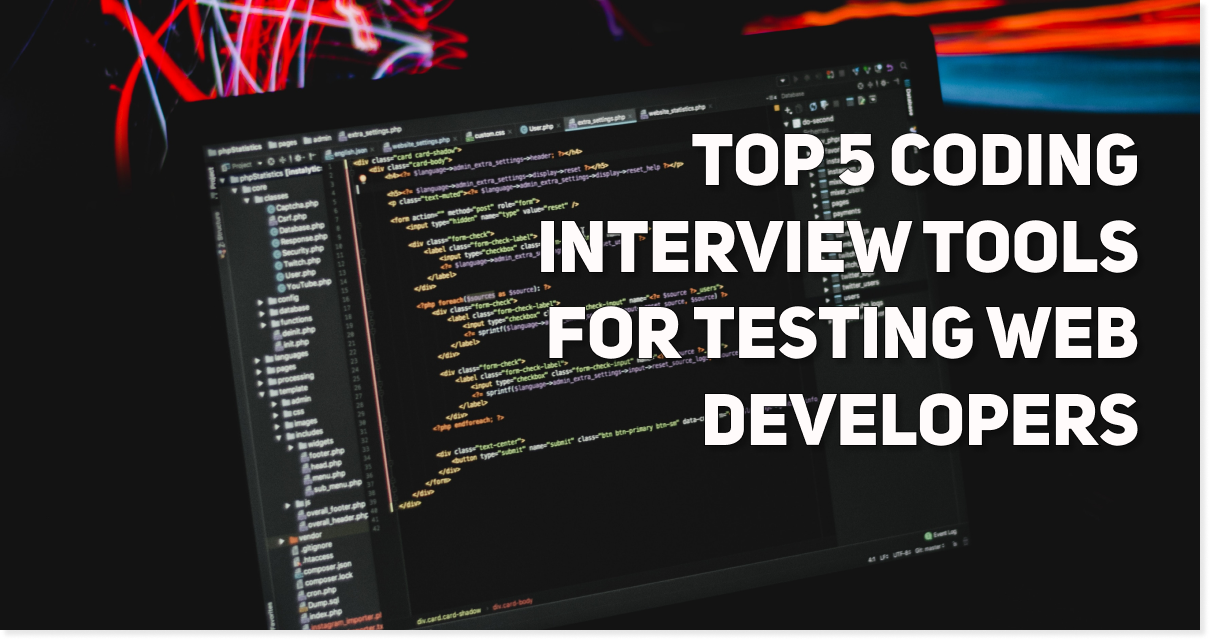 Top 6 Coding Interview Tools For Screening Testing Web Developers Soshace Soshace