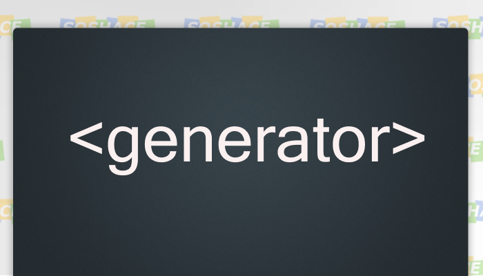 Generators