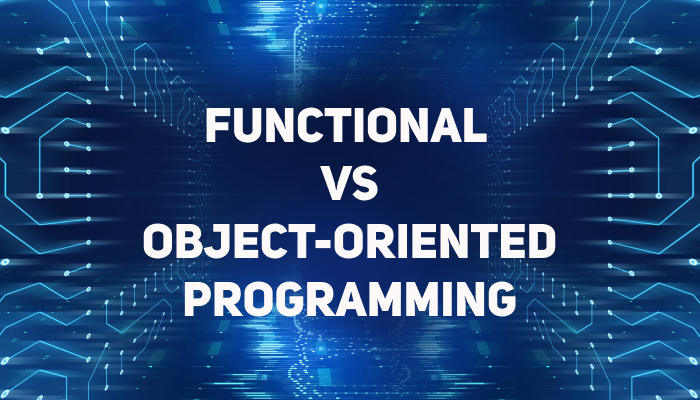 Functional vs Object-Oriented Programming
