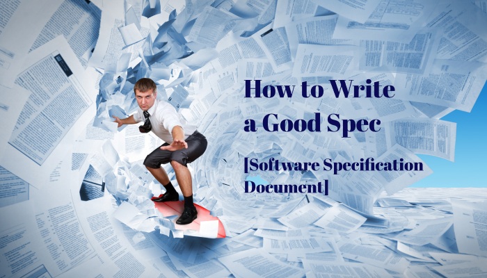 Writing a Clear Spec