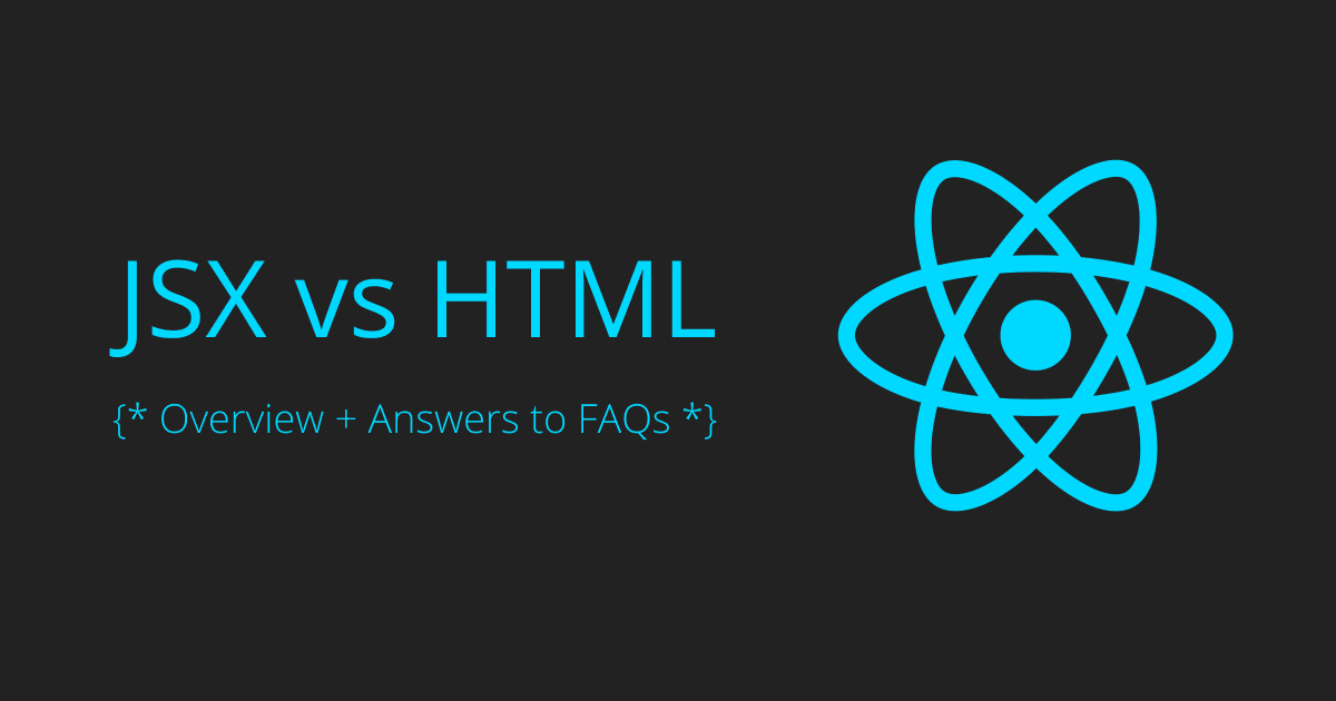 jsx-vs-html-overview-answers-to-faqs-soshace-soshace