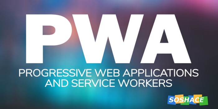 PWA and Service Workers