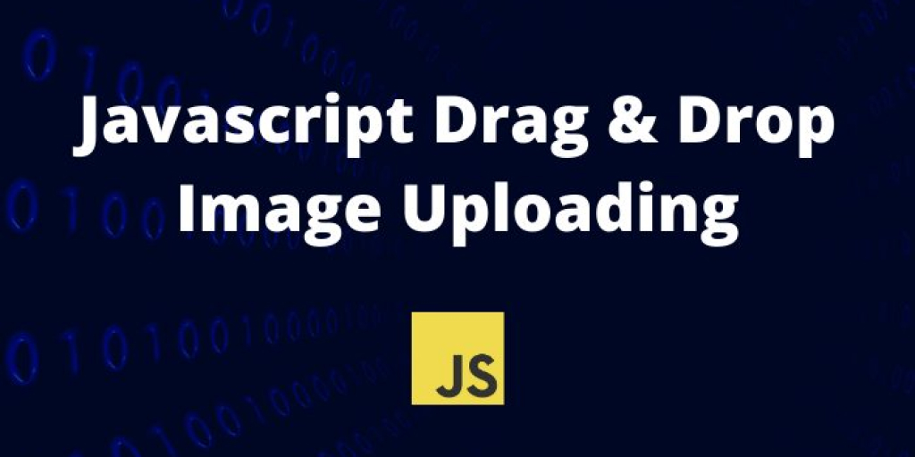 34 Javascript Drag Drop File Upload