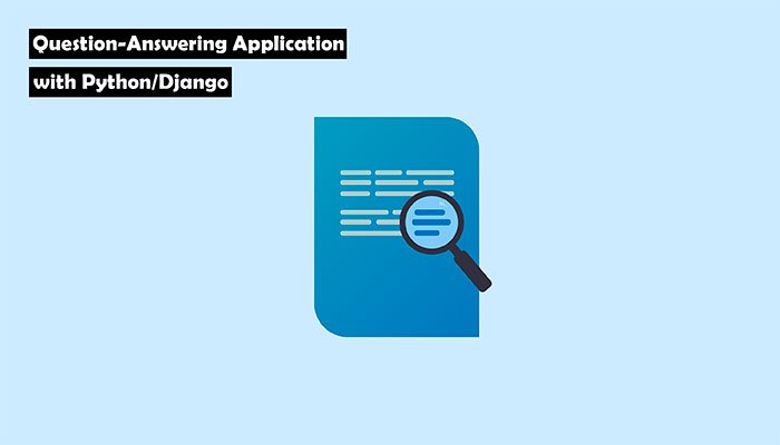 Question-Answering Application with Python/Django. Cover