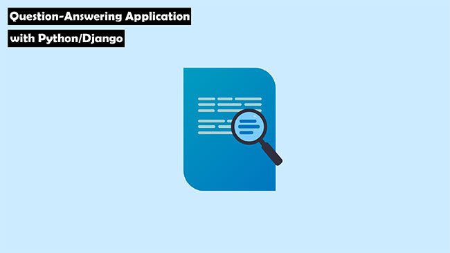 Question-Answering Application with Python/Django. Thumbnail