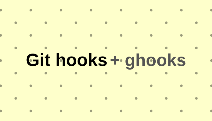 Getting Started with Github Hooks using Ghooks