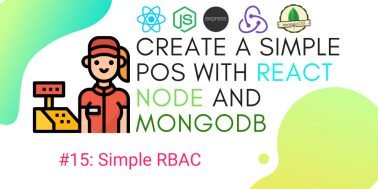 Create simple POS with React.js, Node.js, and MongoDB #15: Simple RBAC