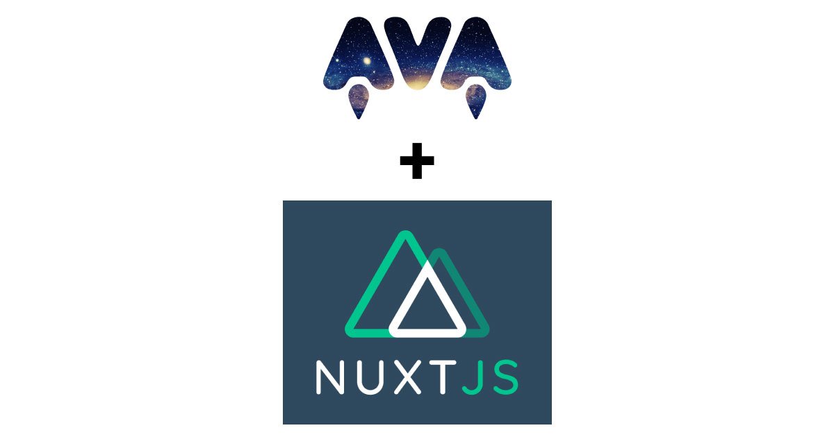 Writing End-to-end Tests for Nuxt Apps using JSDOM and AVA