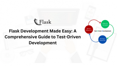Flask Development Made Easy: A Comprehensive Guide to Test-Driven Development