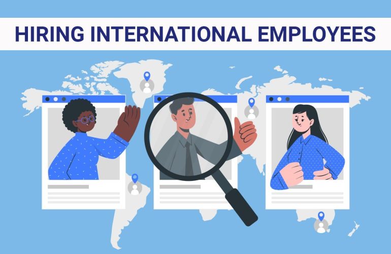 Navigating International Hiring: Solutions for Recruitment Challenges