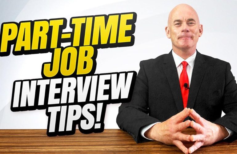 Effective Strategies for Acing Part-Time Job Interviews