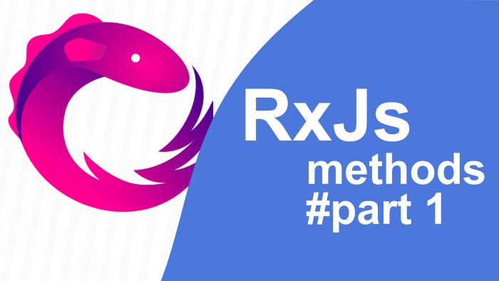 RxJS Methods